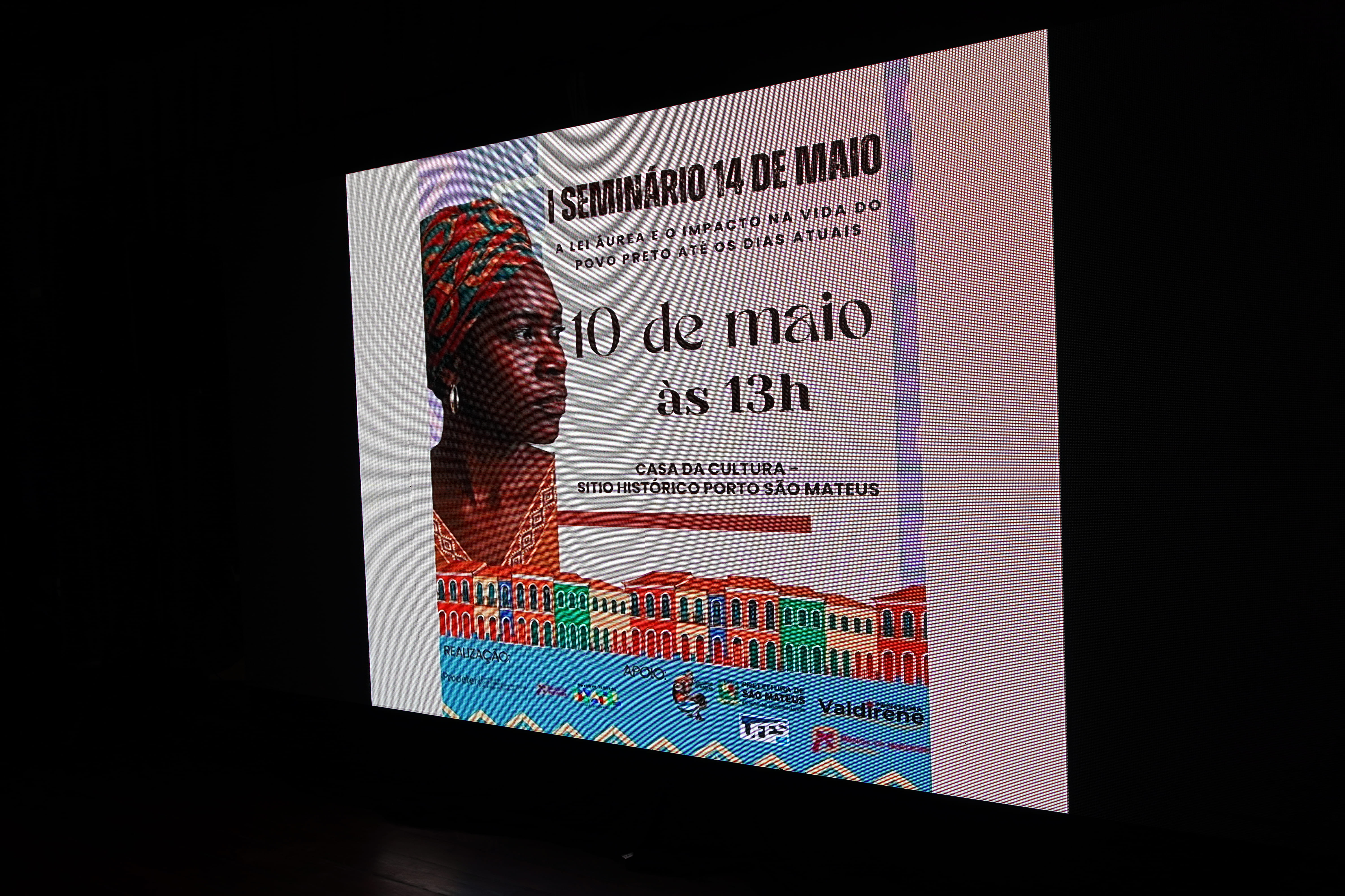 1º SEMINÁRIO CULTURAL DE SÃO MATEUS: REFLEXÕES SOBRE A LEI ÁUREA E O POVO PRETO