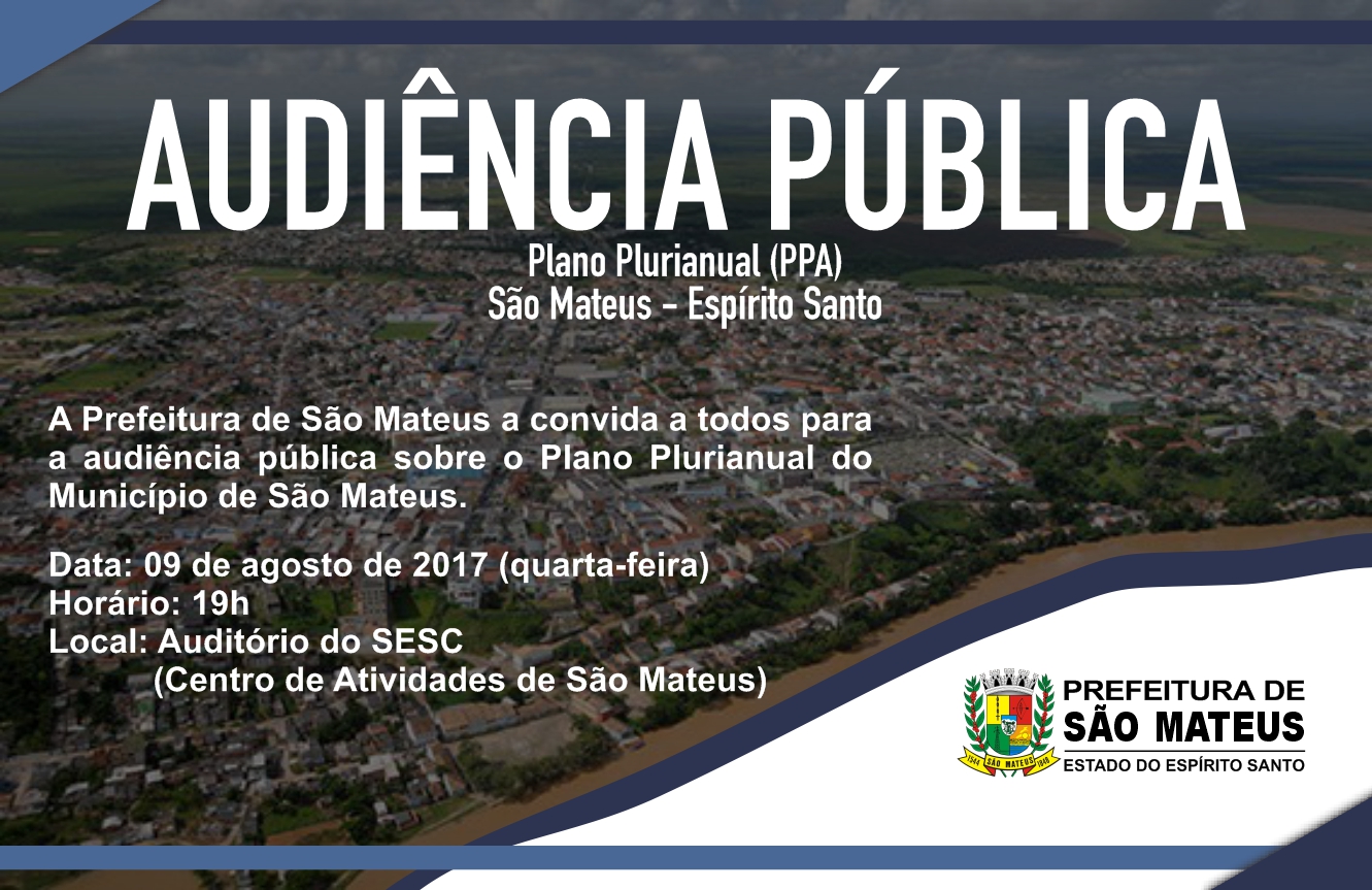 Prefeitura de São Mateus realiza Audiência Pública sobre o Plano Plurianual do Município de São Mateus