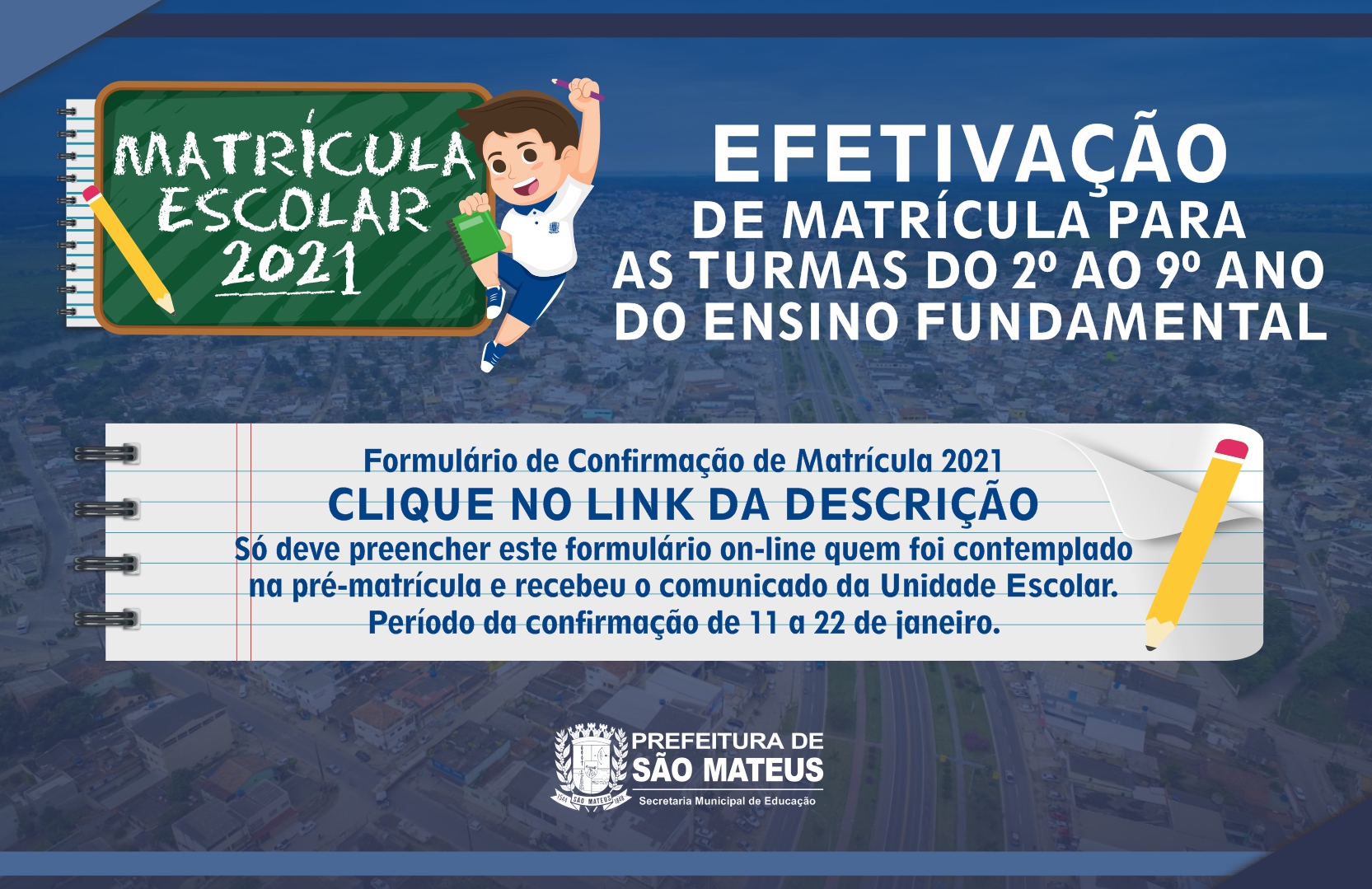 Comunicado sobre efetivação de matrícula - Prefeitura Municipal de