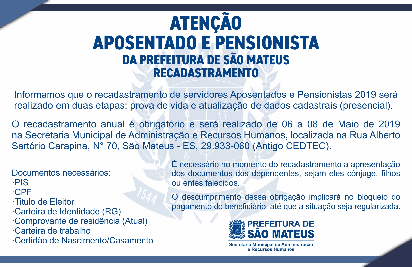 COMUNICADO - RECADASTRAMENTO DE SERVIDORES APOSENTADOS E PENSIONISTAS 2019 DA PREFEITURA DE SÃO MATEUS