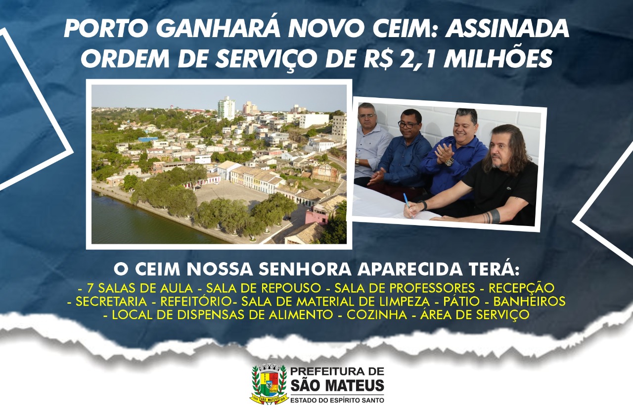 PORTO GANHARÁ NOVO CEIM: ASSINADA ORDEM DE SERVIÇO DE R$ 2,1 MILHÕES