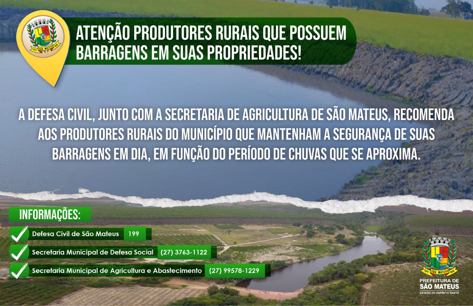 ATENÇÃO PRODUTORES RURAIS QUE POSSUEM BARRAGENS EM SUAS PROPRIEDADES!