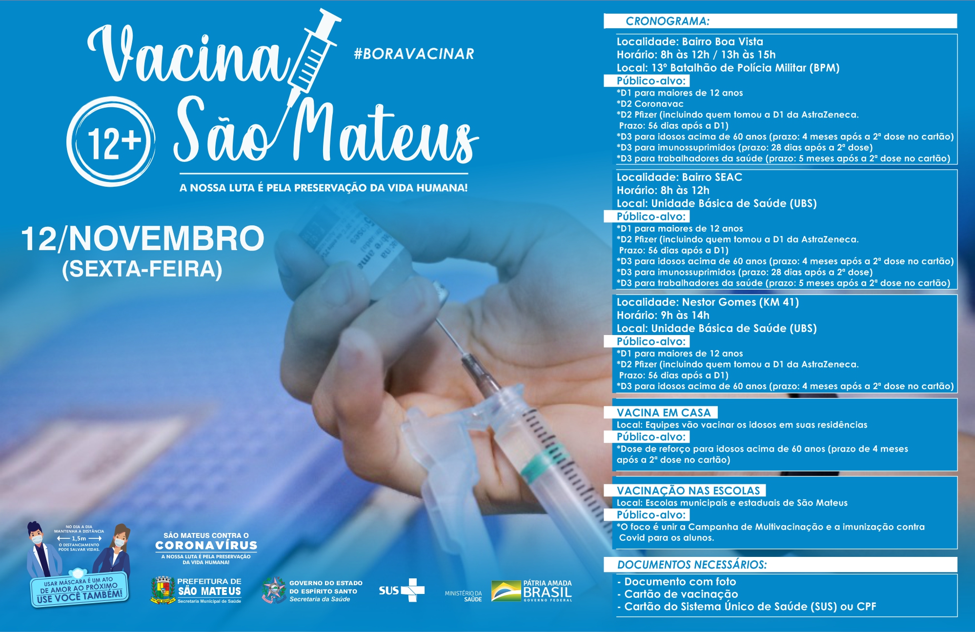 NESTA SEXTA-FEIRA (12) TEM VACINAÇÃO CONTRA COVID-19 NOS BAIRROS BOA VISTA, SEAC E EM NESTOR GOMES (KM 41)