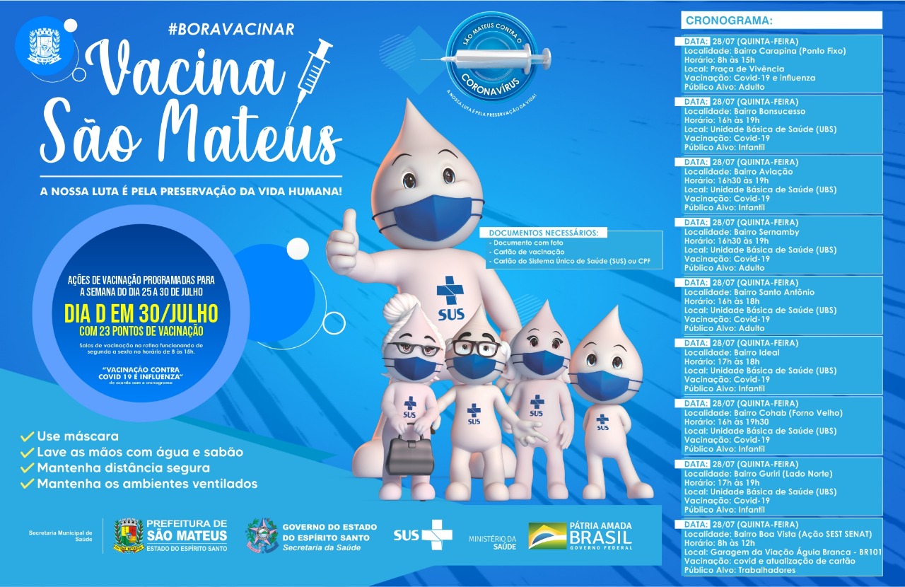 28/07 (QUINTA-FEIRA): AÇÕES DE VACINAÇÃO EM SÃO MATEUS ACONTECEM ATÉ 30 DE JULHO