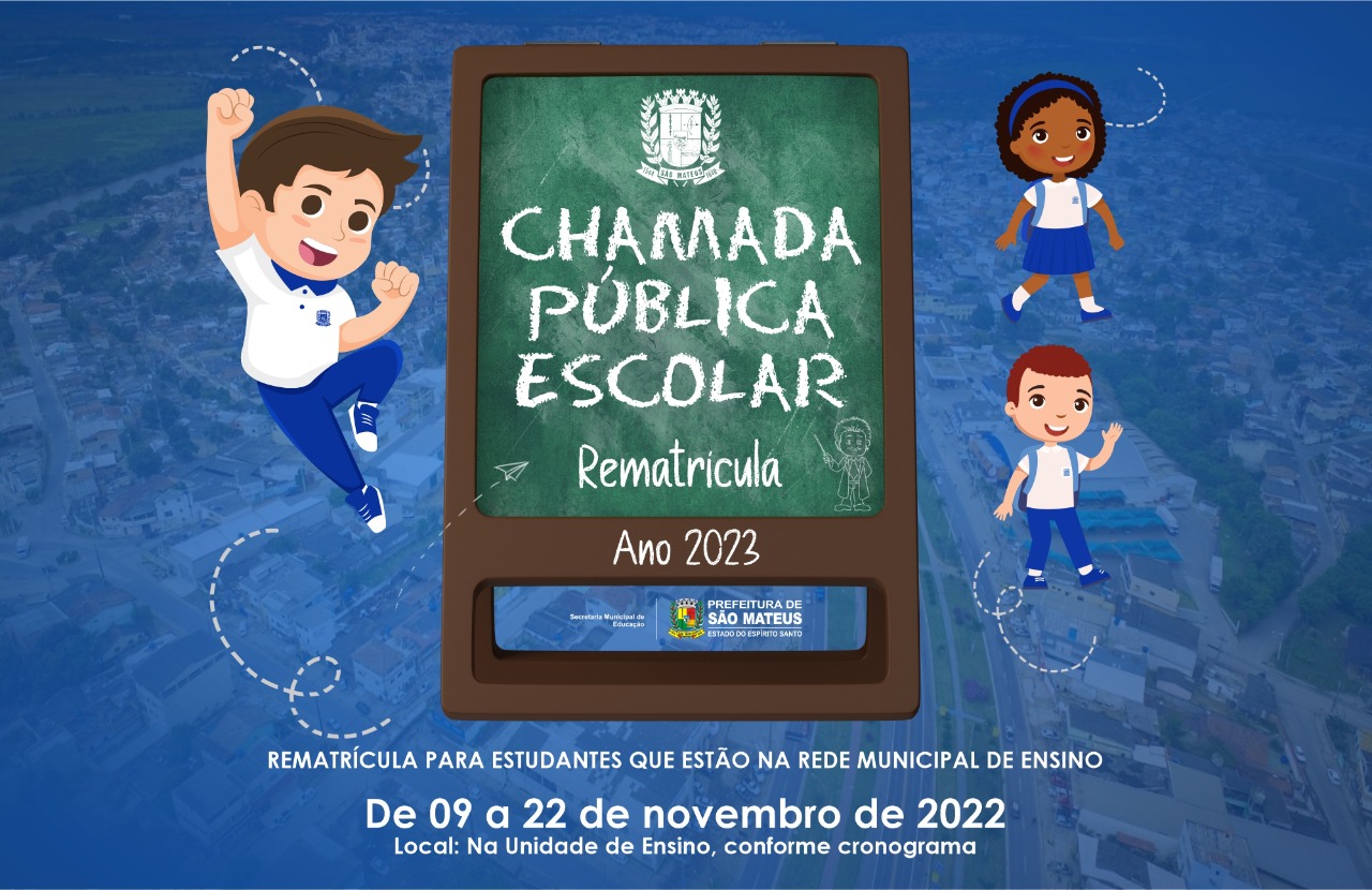 CHAMADA PÚBLICA ESCOLAR 2023: PERÍODO PARA REMATRÍCULA COMEÇA NESTA QUARTA-FEIRA