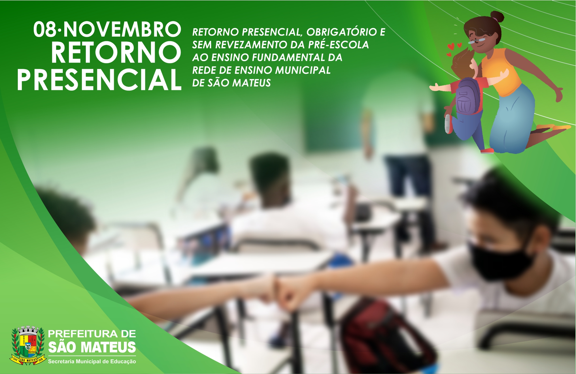 RETORNO ÀS AULAS PRESENCIAIS E OBRIGATÓRIAS A PARTIR DE 08 DE NOVEMBRO EM SÃO MATEUS
