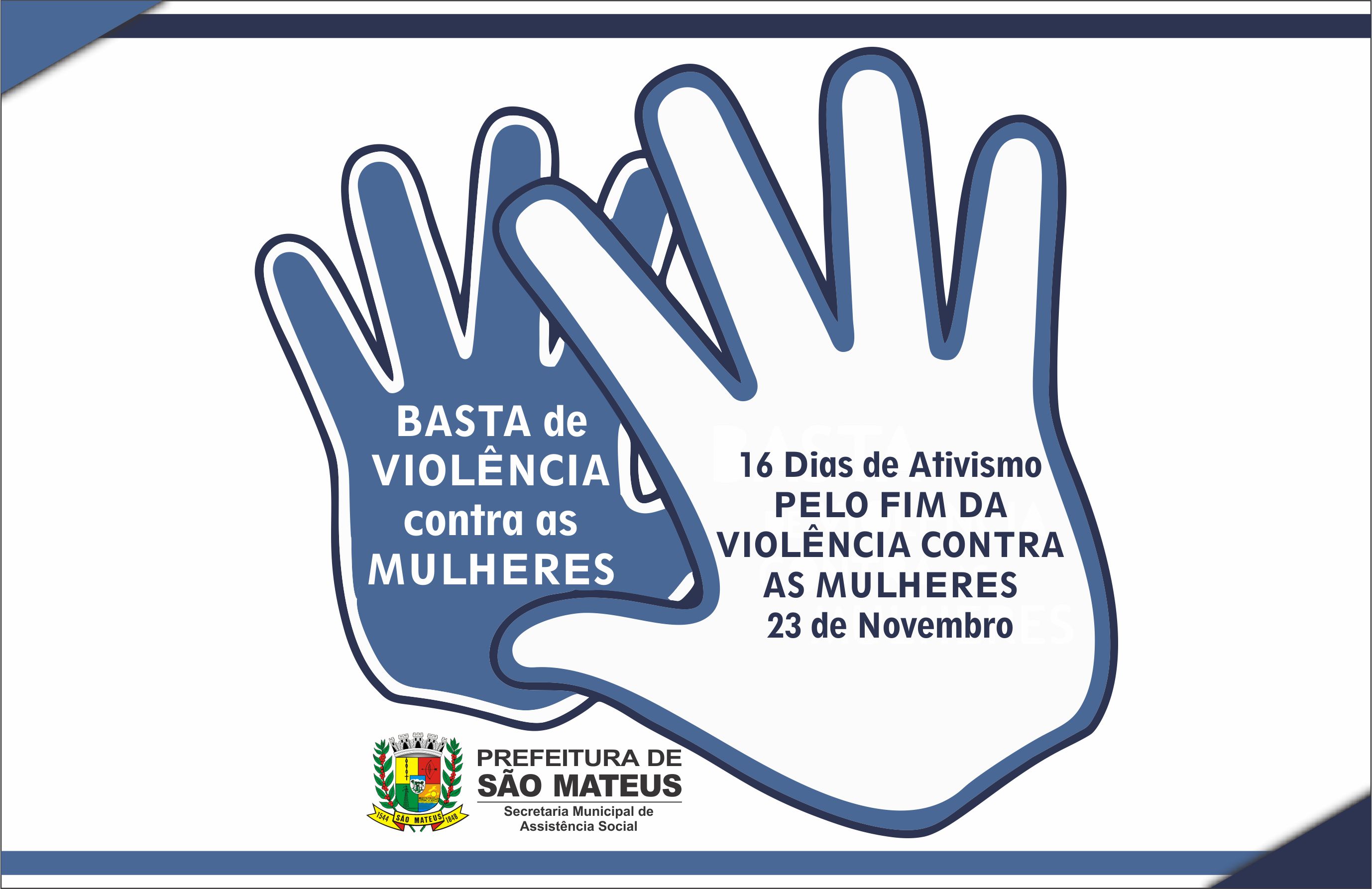 São Mateus adere à campanha mundial pelo fim da violência contra as mulheres