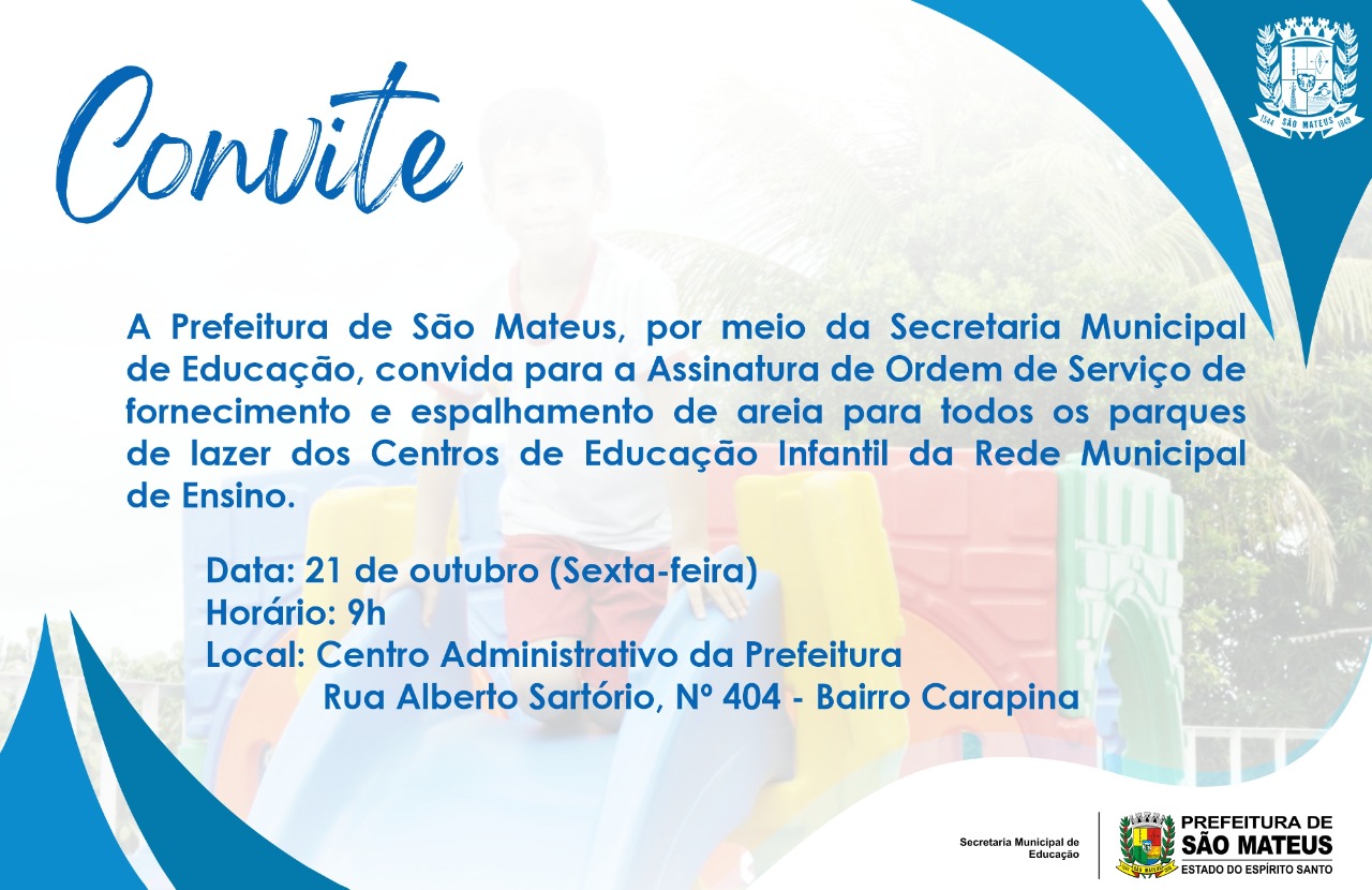 CONVITE - ASSINATURA DE ORDEM DE SERVIÇO DA SECRETARIA MUNICIPAL DE EDUCAÇÃO