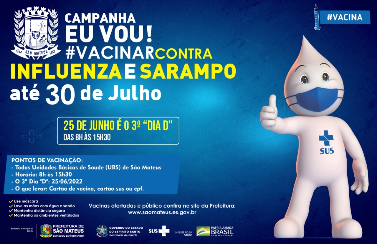 CAMPANHA CONTRA INFLUENZA E SARAMPO ATÉ 30 DE JULHO: O DIA D É 25 DE JUNHO