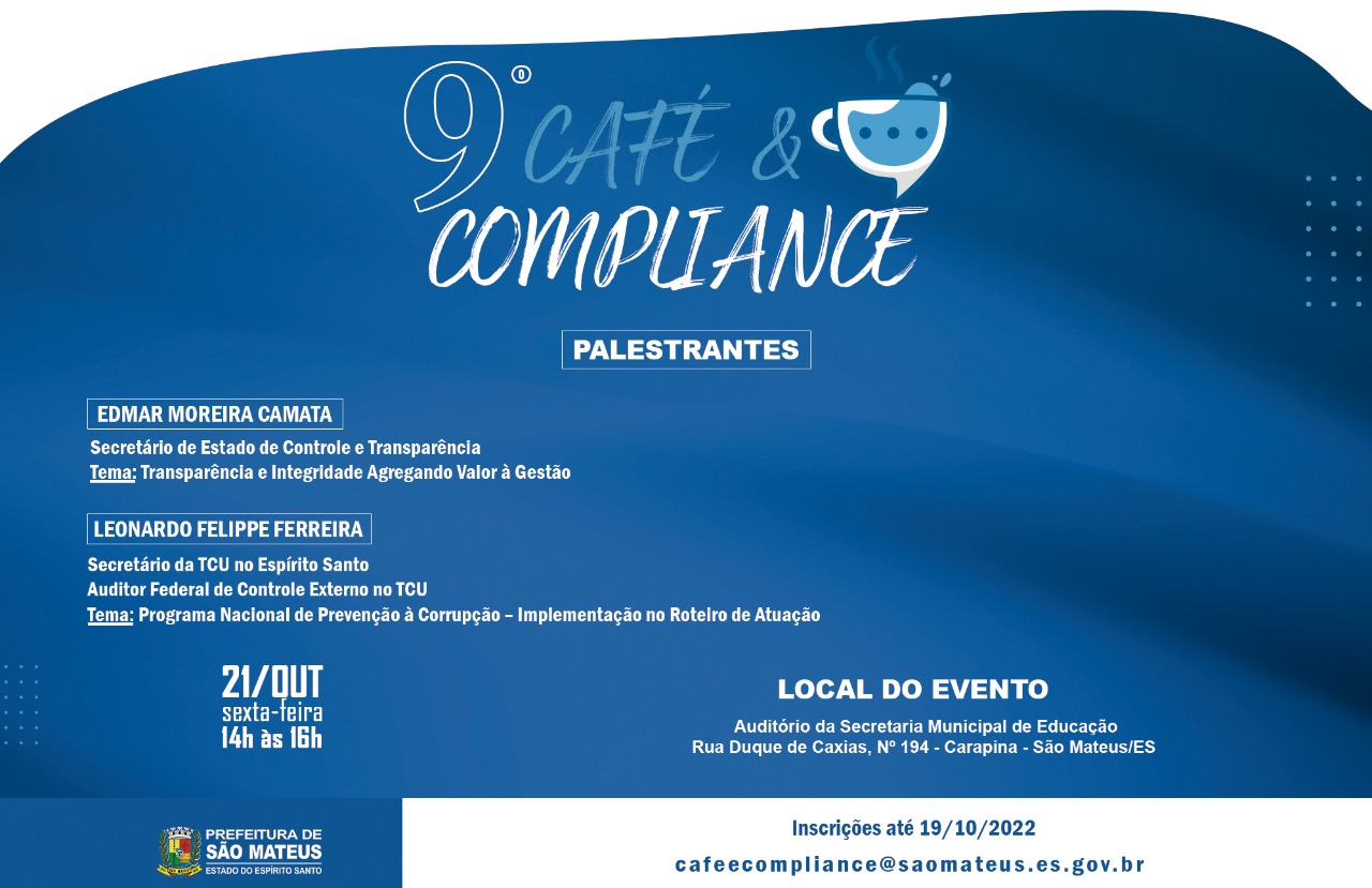 CONVITE - PREFEITURA DE SÃO MATEUS REALIZA 9 CAFÉ & COMPLIANCE