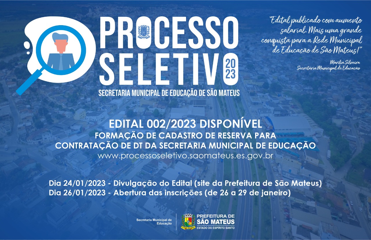 SECRETARIA MUNICIPAL DE EDUCAÇÃO - 24/01/2023 - EDITAL DE FORMAÇÃO DE CADASTRO DE RESERVA PARA CONTRATAÇÃO DE DT - PROCESSO SELETIVO SIMPLIFICADO Nº 002/2023