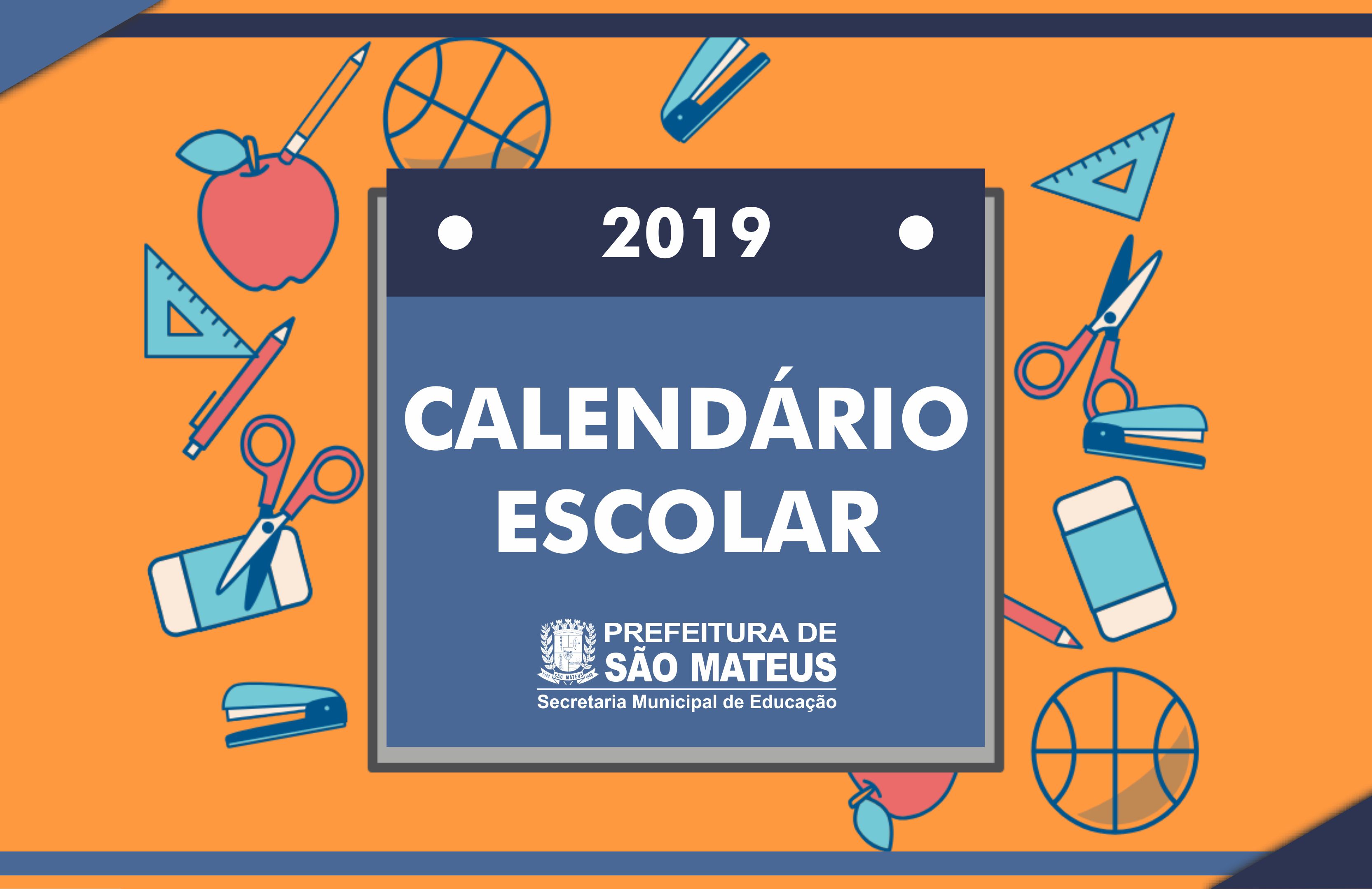 Prefeitura de São Mateus disponibiliza o calendário escolar para o ano de 2019