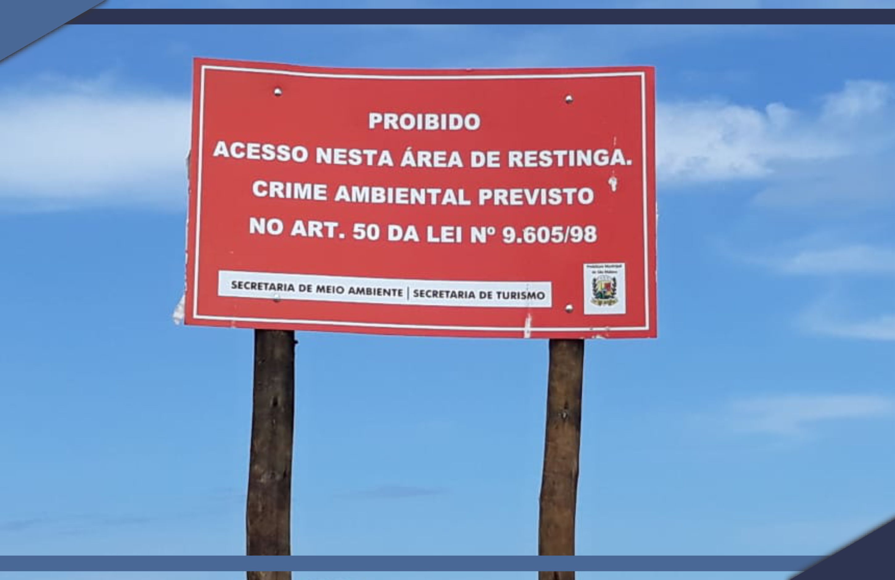 PMSM instala placas de orientação ambiental na praia de Guriri