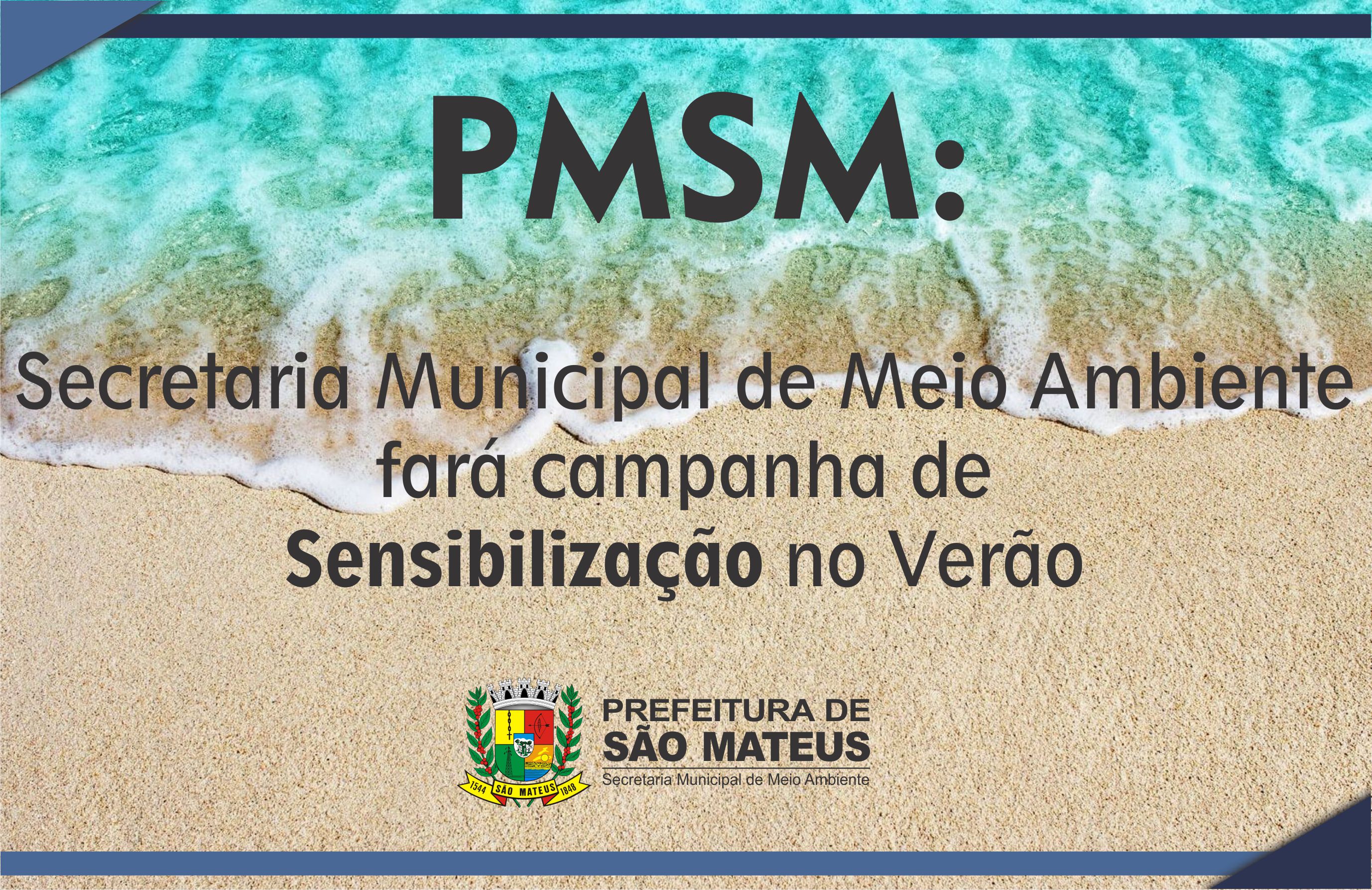 PMSM: Meio Ambiente fará campanha de sensibilização no verão