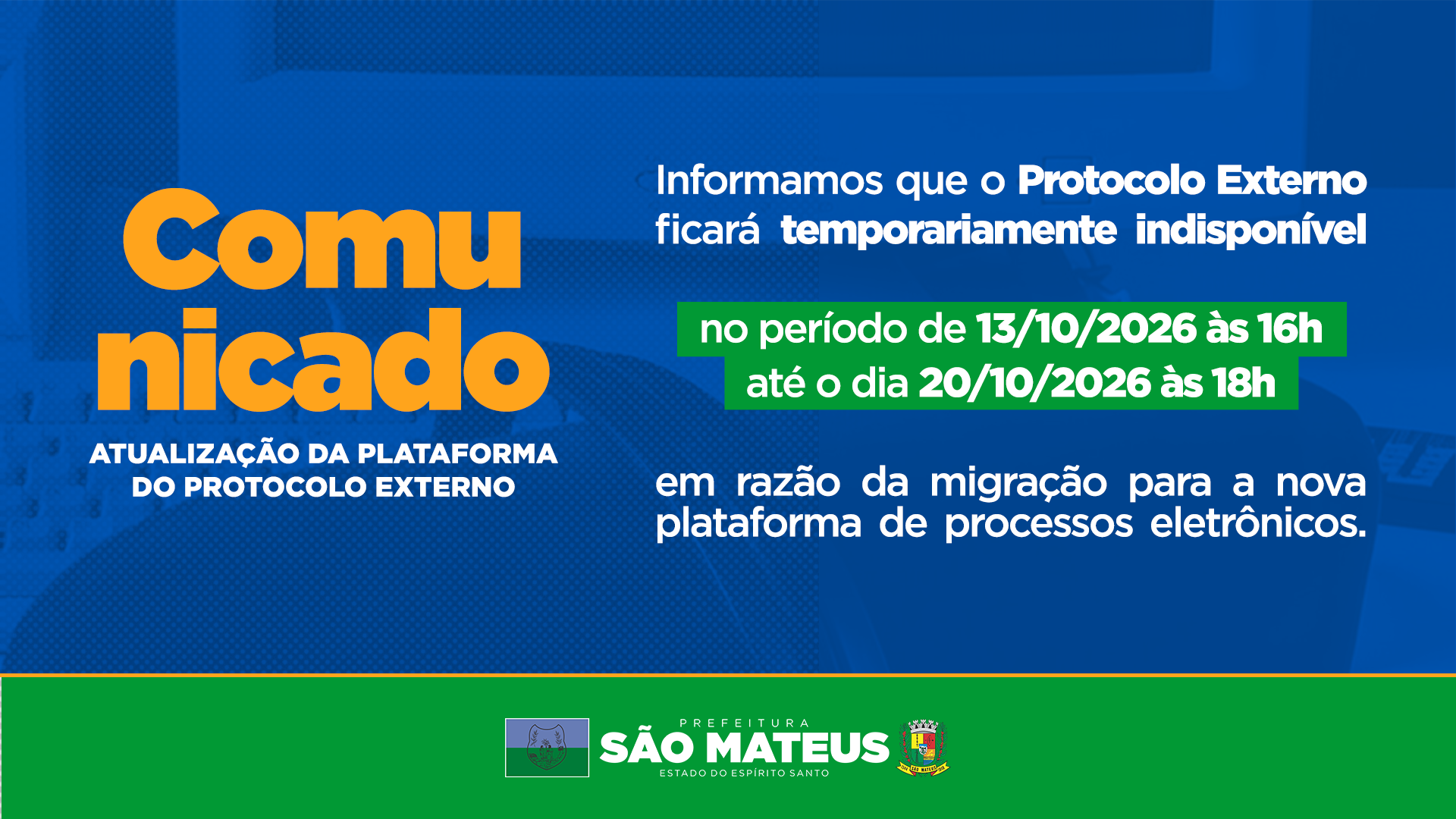 PROTOCOLO EXTERNO DA PREFEITURA FICARÁ TEMPORARIAMENTE INDISPONÍVEL PARA ATUALIZAÇÃO DA PLATAFORMA
