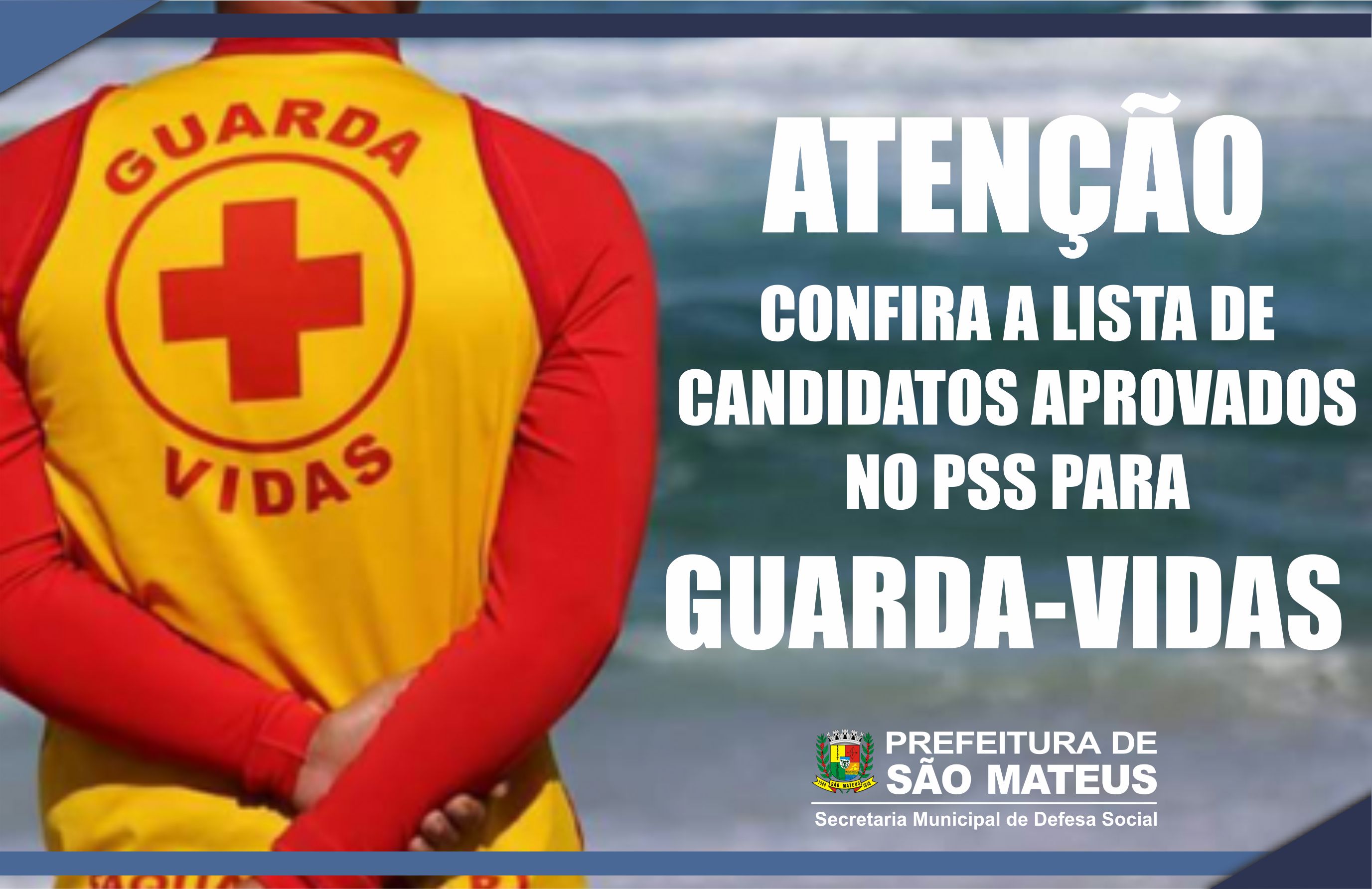 PMSM Divulga Lista De Aprovados no PSS Para A Contratação De Guarda-Vidas