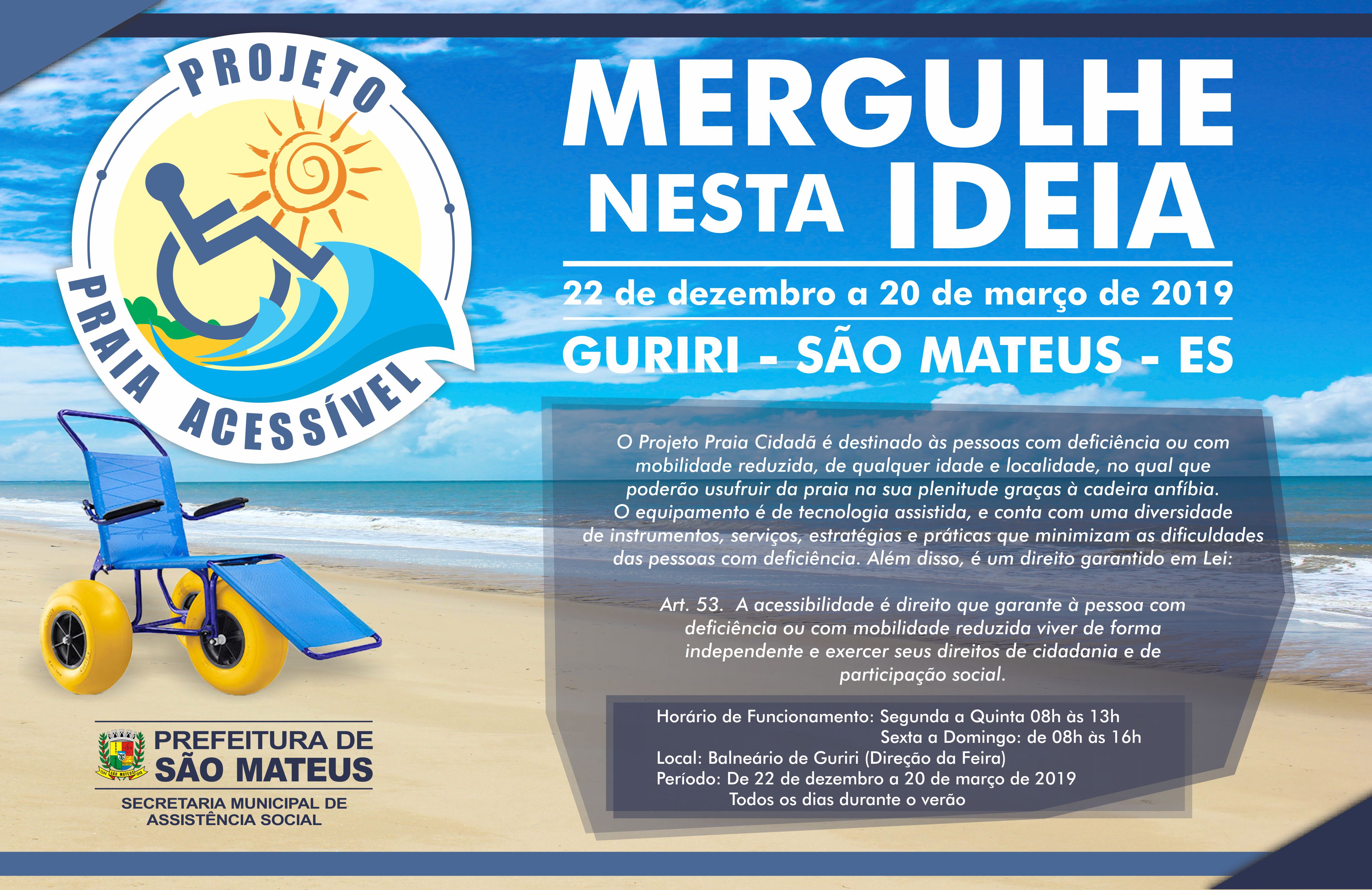 Projeto Praia Acessível tem novos horários para o verão