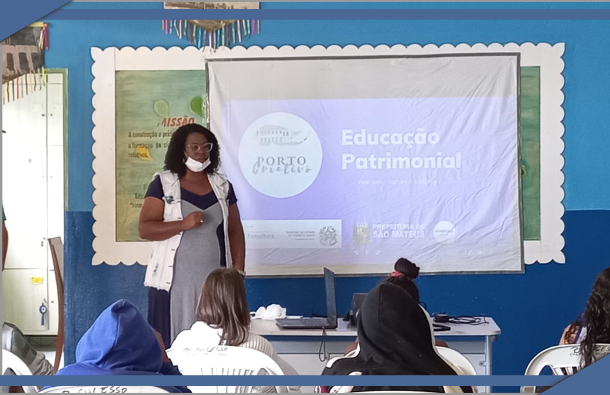 ESCOLAS DE SÃO MATEUS RECEBEM PROJETO CULTURAL PORTO CRIATIVO