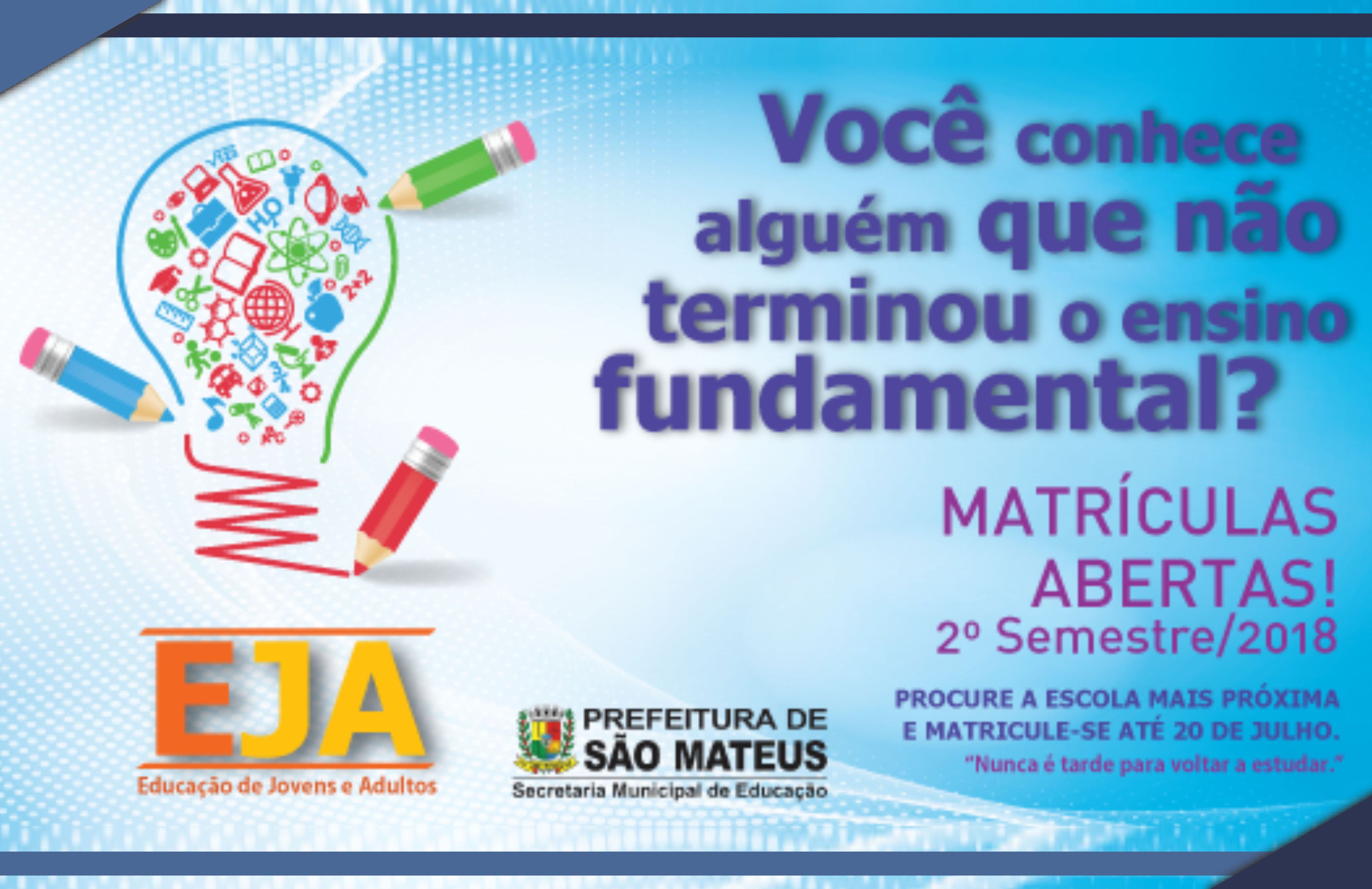 Matrículas da EJA na Rede Municipal até 20 de julho