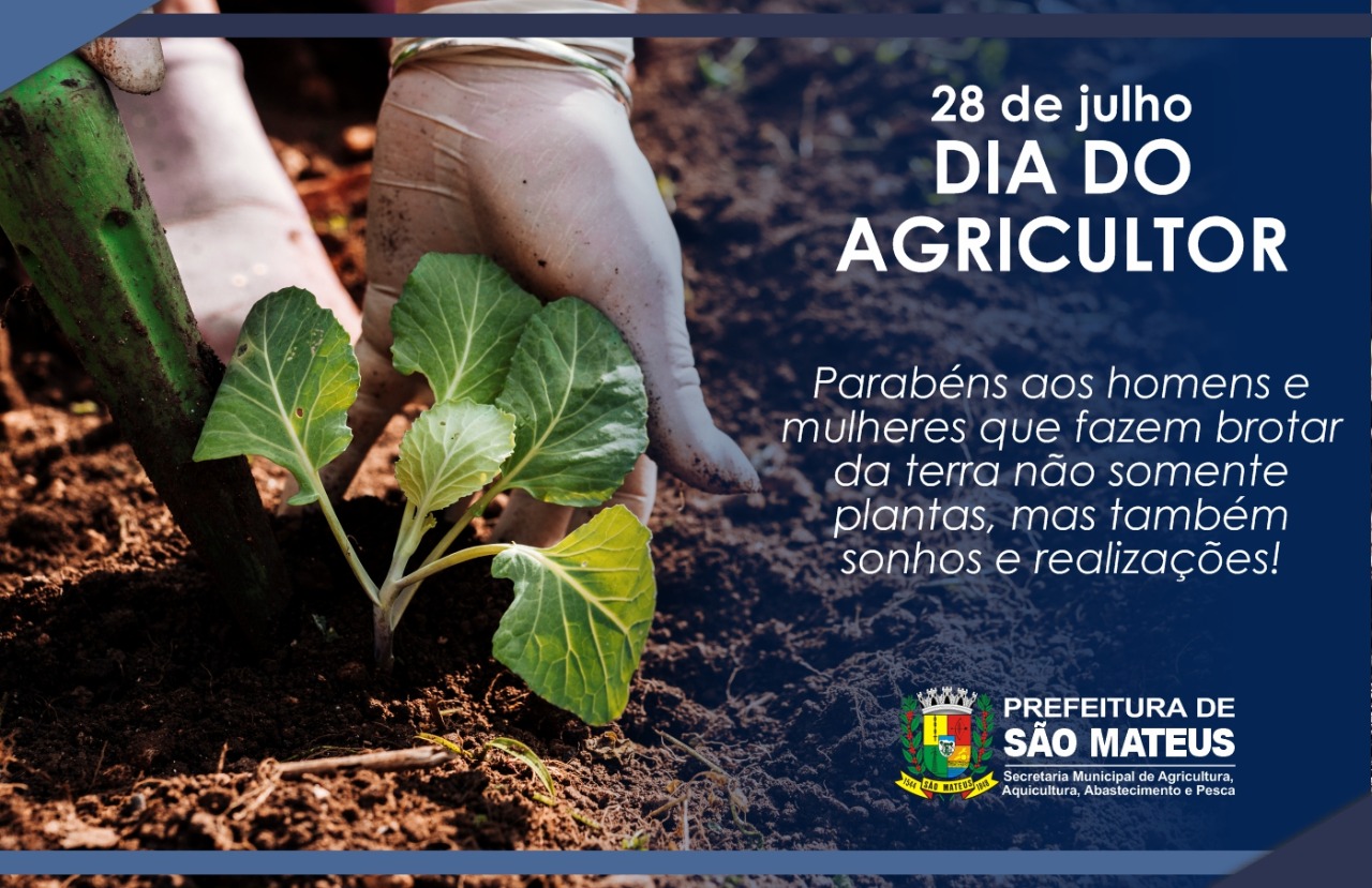 28 de julho DIA DO AGRICULTOR