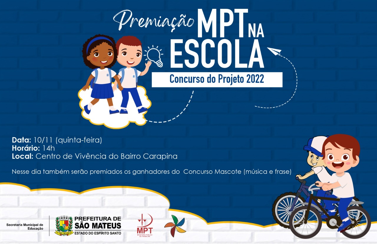 NESTA QUINTA-FEIRA TEM PREMIAÇÃO DO PROJETO MPT NA ESCOLA