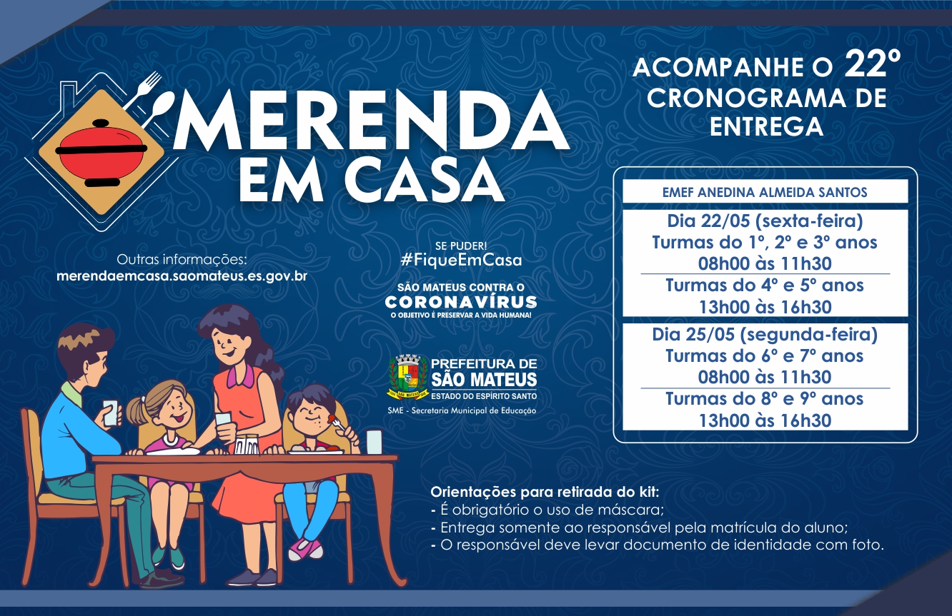 VIGÉSIMO SEGUNDO CRONOGRAMA DE ATENDIMENTO: PROGRAMA MERENDA EM CASA