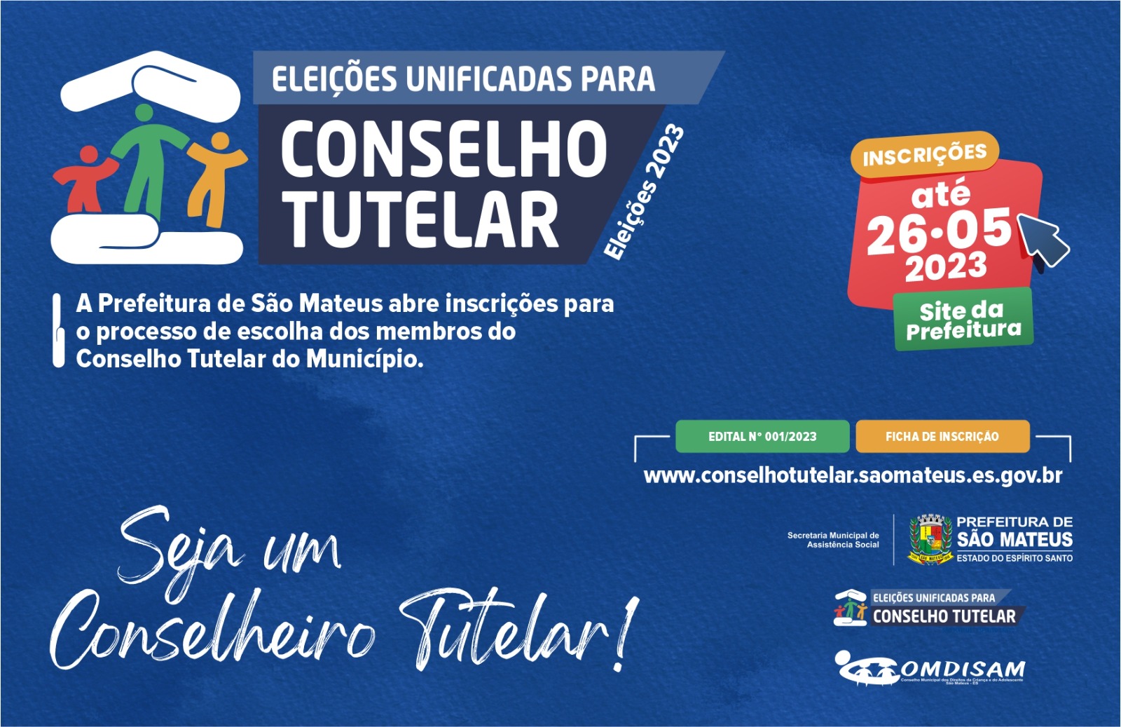 INSCRIÇÕES PARA CONSELHEIRO TUTELAR SEGUEM ATÉ O DIA 26 DE MAIO EM SÃO MATEUS