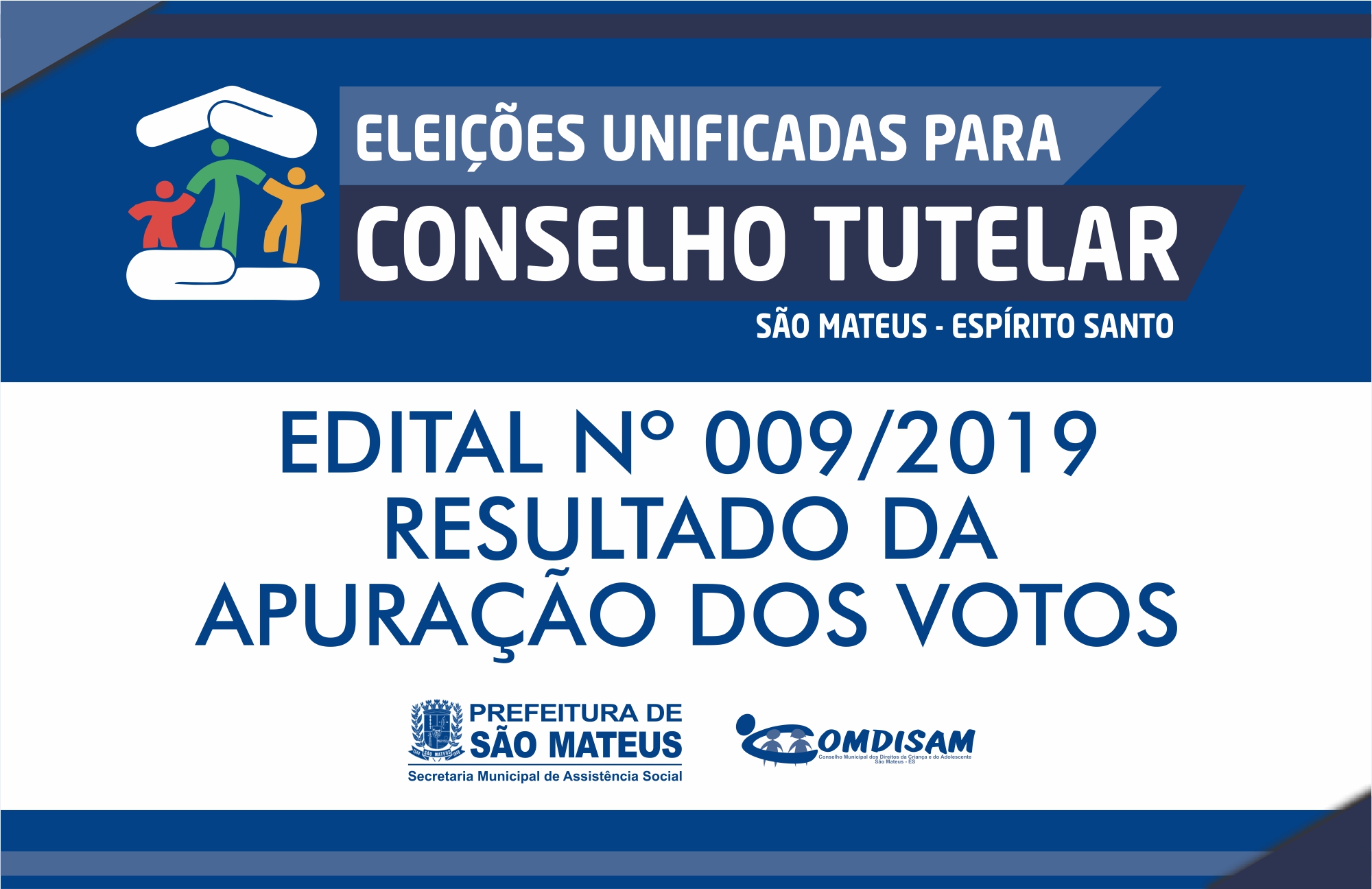 PREFEITURA DE SÃO MATEUS DIVULGA RESULTADO DAS ELEIÇÕES UNIFICADAS PARA CONSELHO TUTELAR