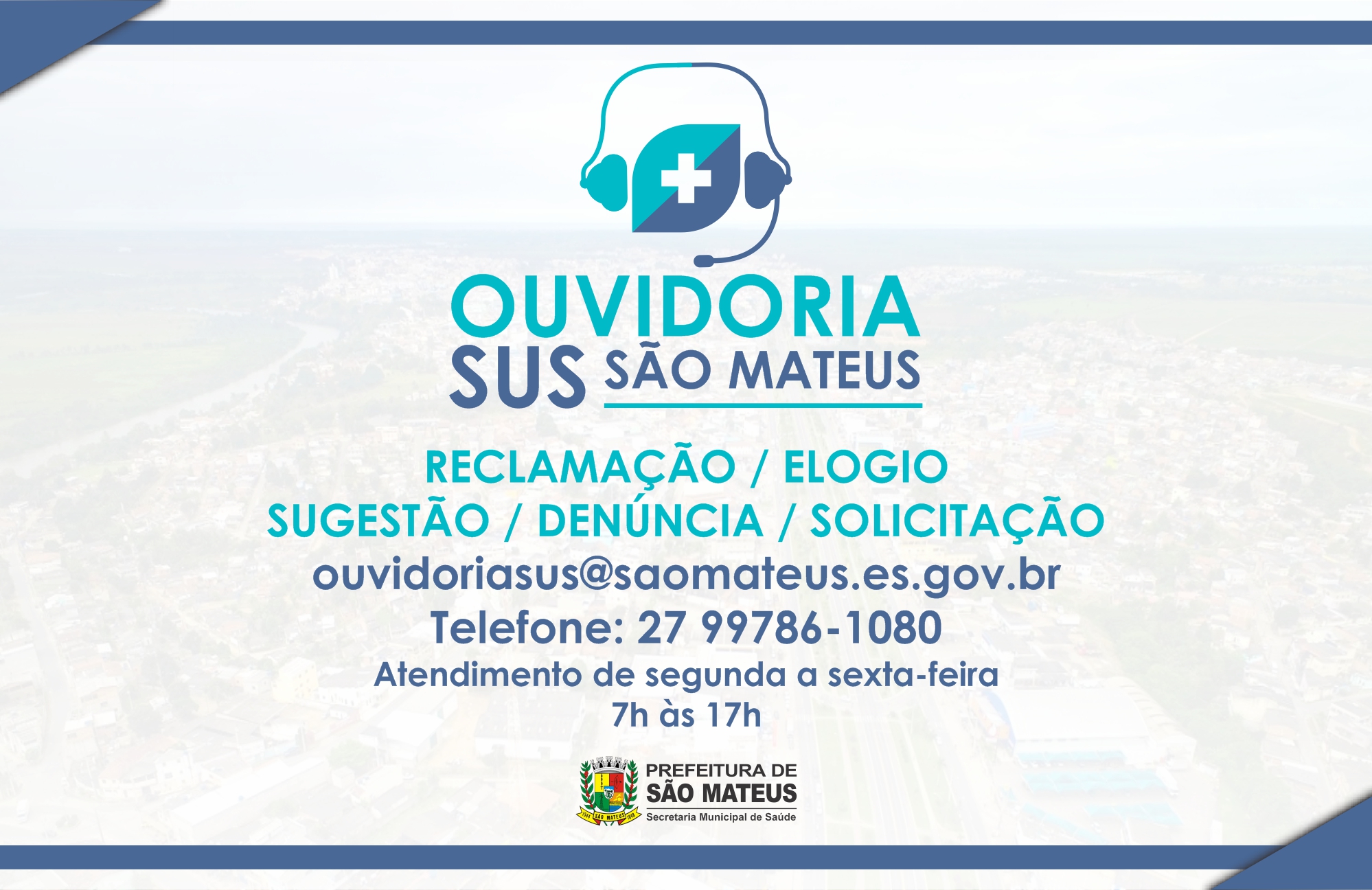 ACIONE A OUVIDORIA SUS DA PREFEITURA DE SÃO MATEUS!