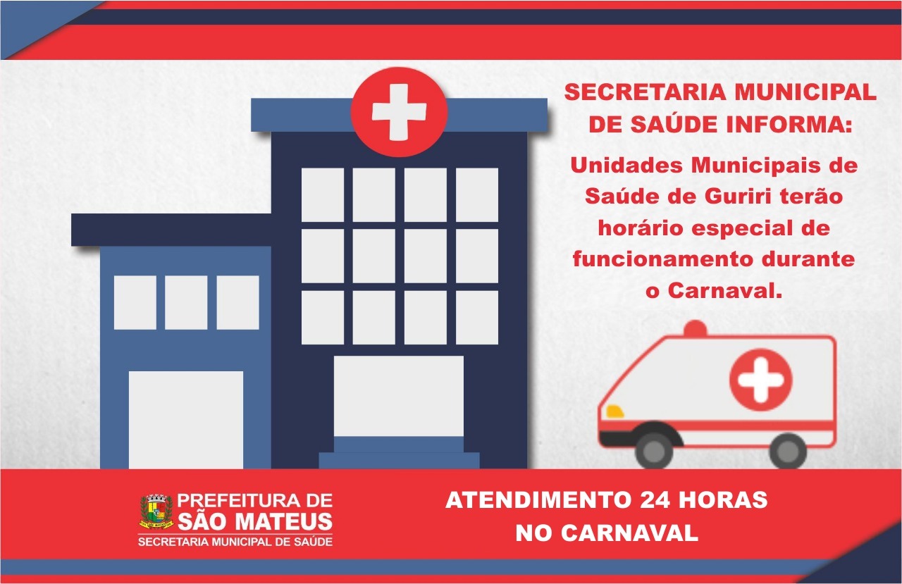 Unidades Municipais de Saúde de Guriri terão horário especial durante o Carnaval