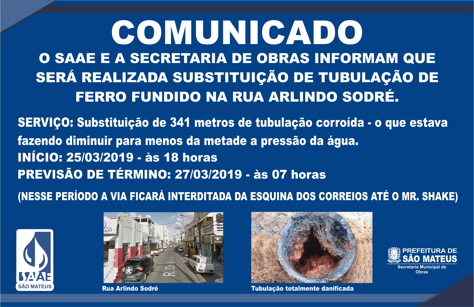 COMUNICADO - TROCA DE TUBULAÇÃO NA RUA ARLINDO SODRÉ