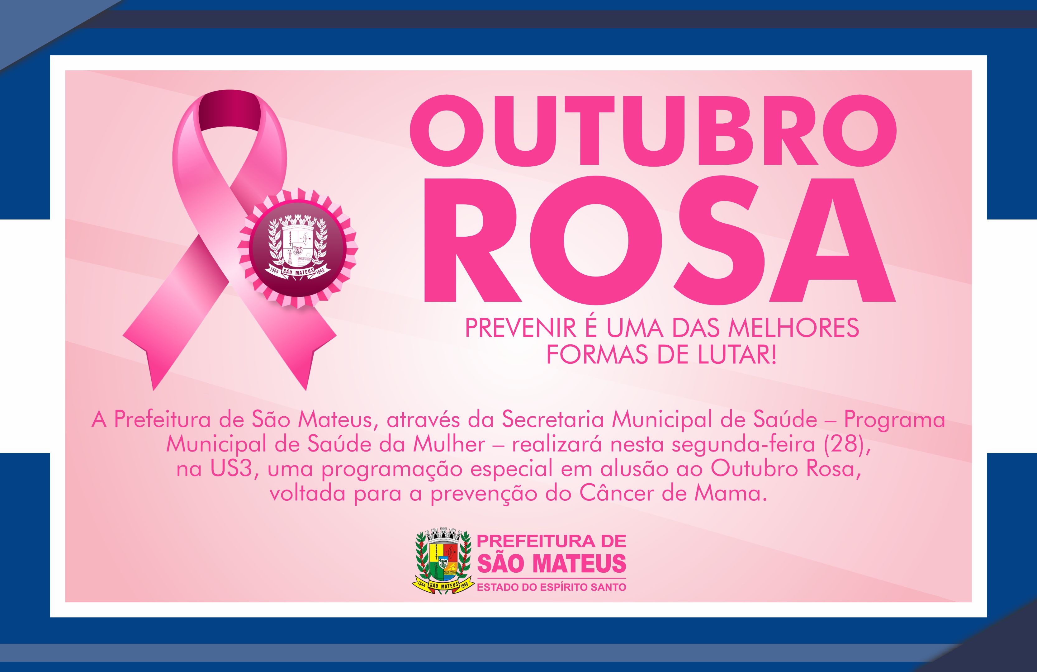 PREFEITURA DE SÃO MATEUS REALIZA PROGRAMAÇÃO ESPECIAL DO OUTUBRO ROSA NA US3
