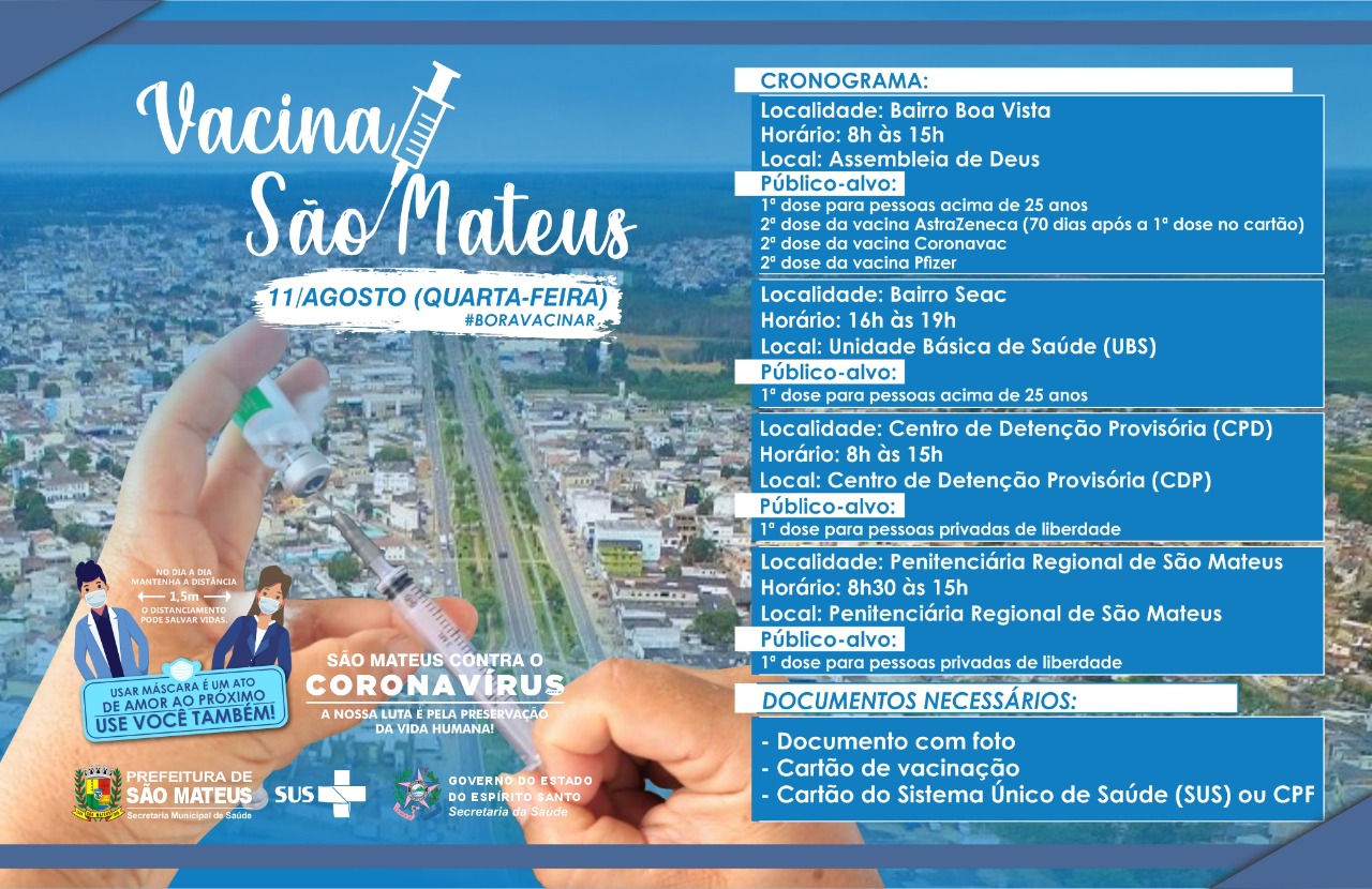 SÃO MATEUS INICIA VACINAÇÃO PARA PESSOAS ACIMA DE 25 ANOS E CONTINUA APLICAÇÃO DA 2ª DOSE DAS VACINAS CONTRA COVID-19