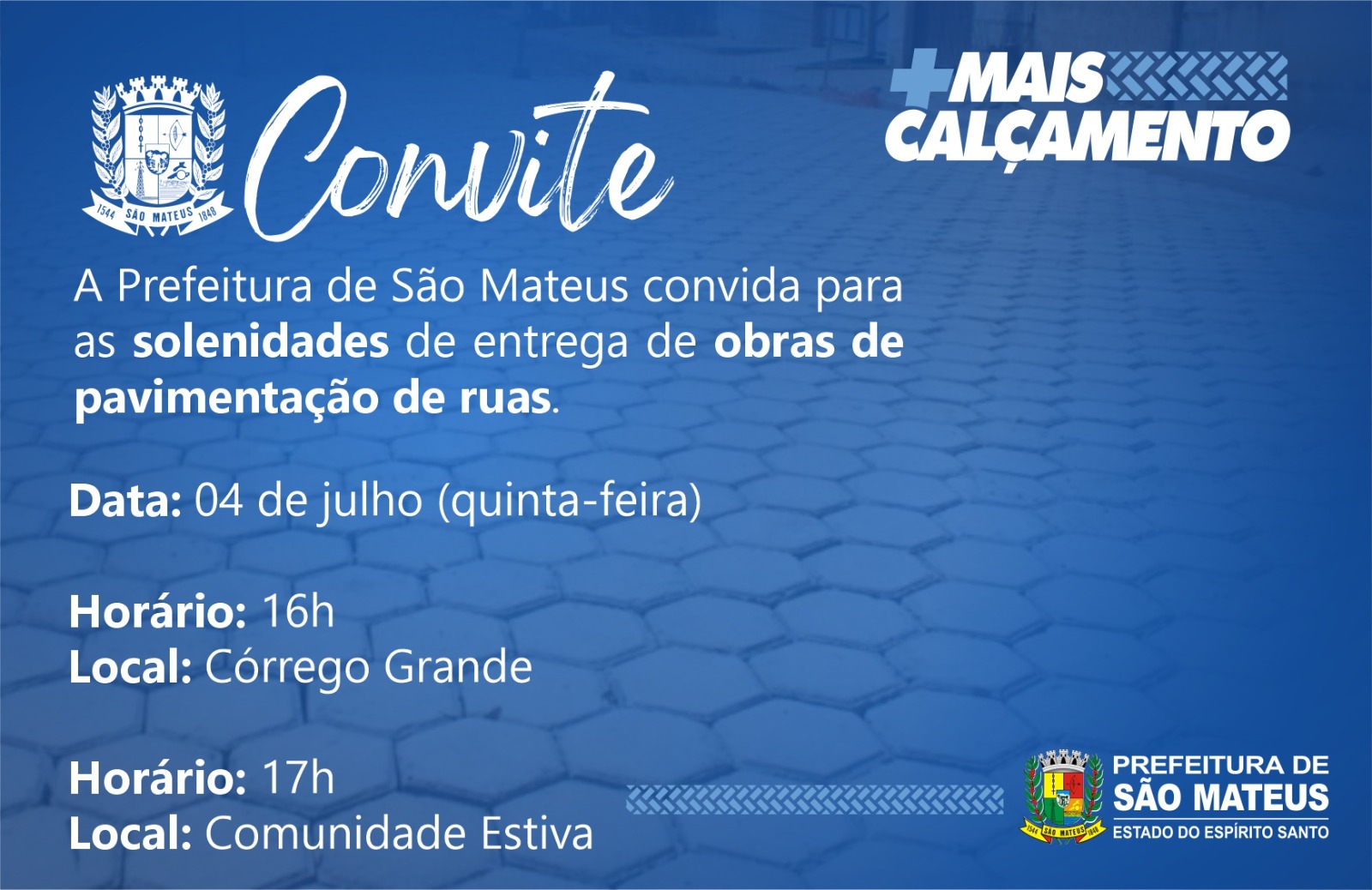 CONVITE - ENTREGA DAS OBRAS DE CALÇAMENTO DE RUAS