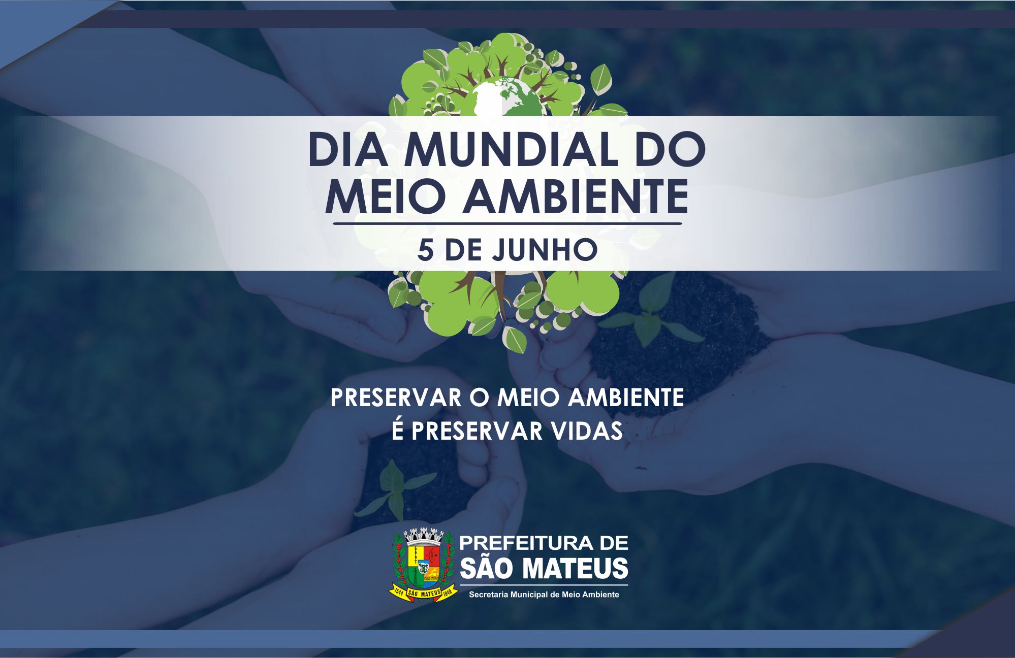05 DE JUNHO - DIA MUNDIAL DO MEIO AMBIENTE