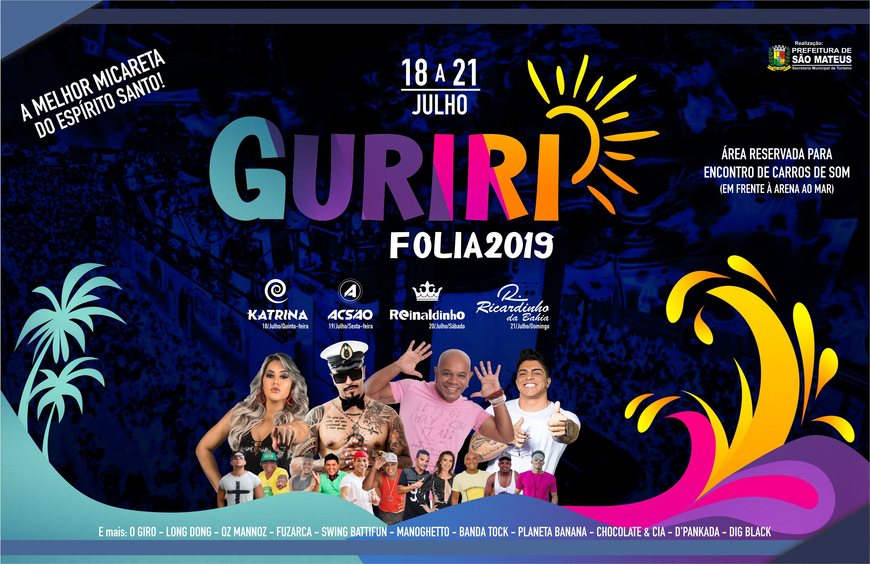 DIVULGADA PROGRAMAÇÃO COMPLETA DO GURIRI FOLIA 2019. E VAI BOMBAR!