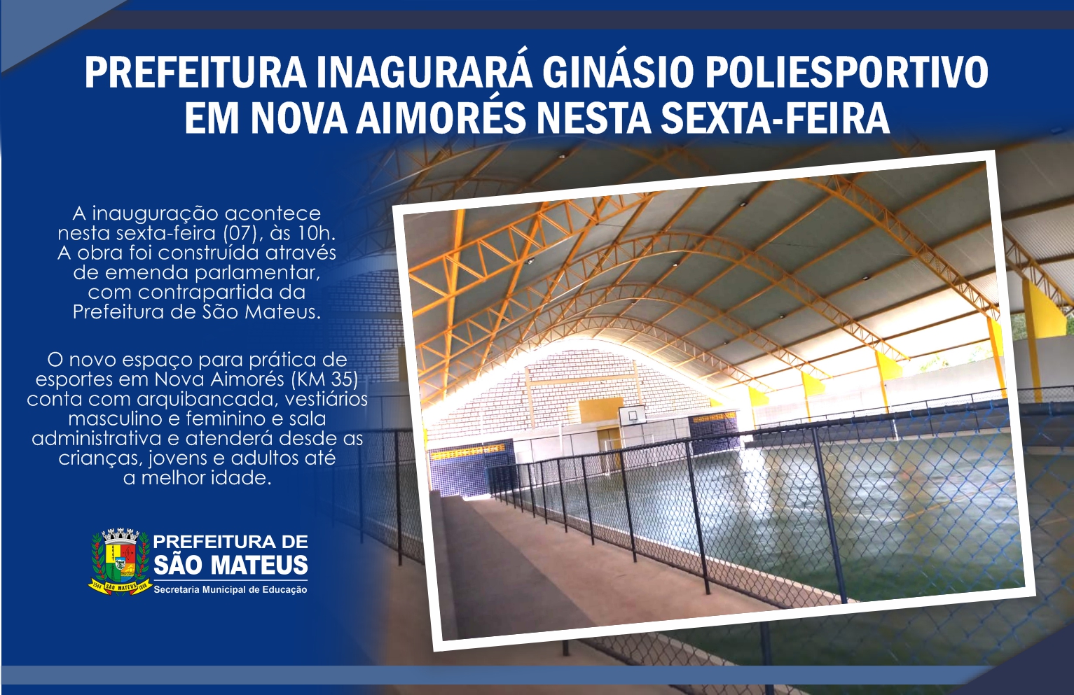 PREFEITURA INAUGURARÁ GINÁSIO POLIESPORTIVO EM NOVA AIMORÉS NESTA SEXTA-FEIRA