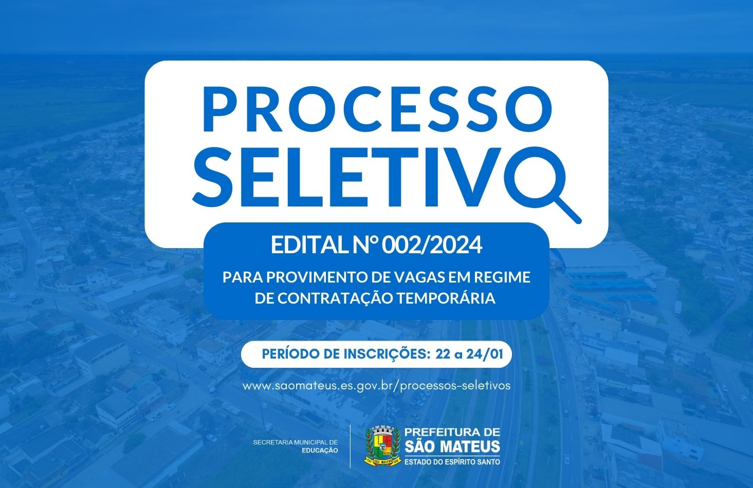 PROCESSO SELETIVO SIMPLIFICADO - CONTRATAÇÃO TEMPORÁRIA