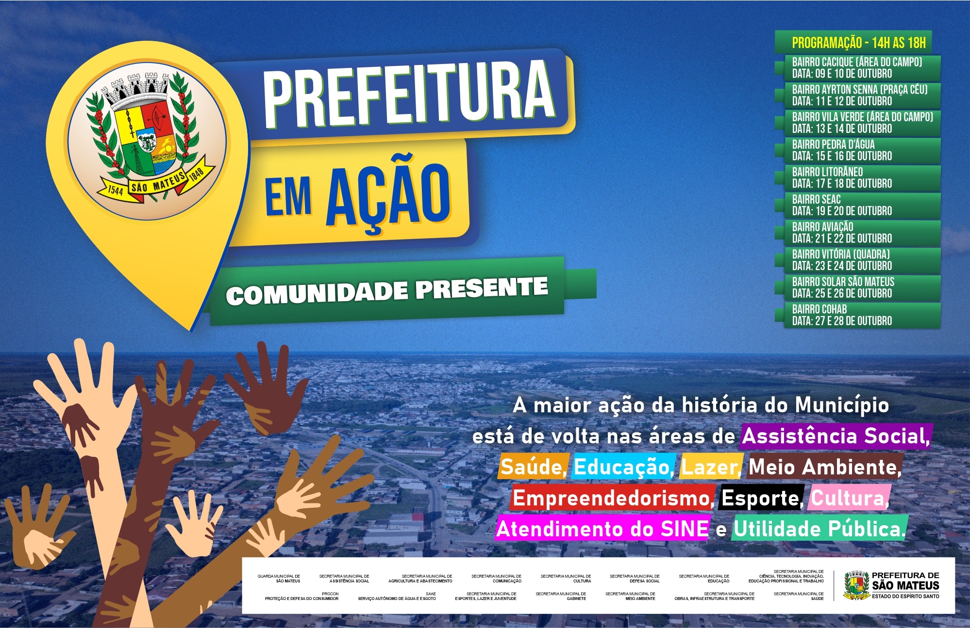 PREFEITURA EM AÇÃO COMUNIDADE PRESENTE EM MAIS UMA EDIÇÃO HISTÓRICA INICIA ATIVIDADES NESTA SEGUNDA-FEIRA (09) PELO BAIRRO CACIQUE