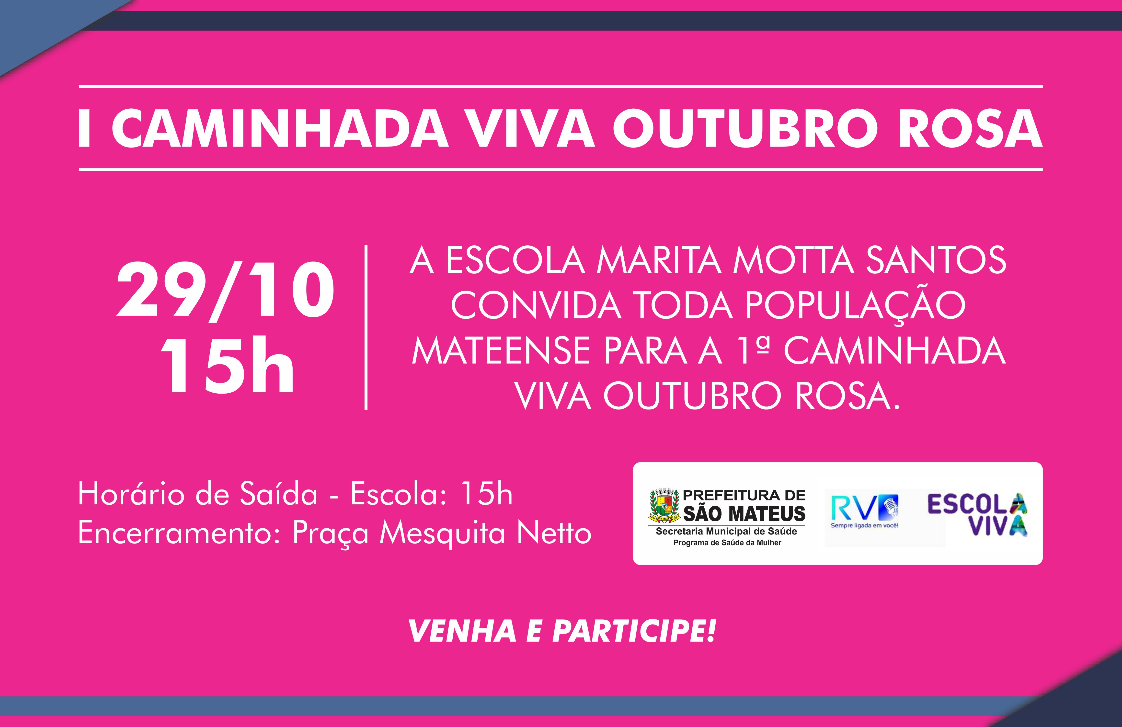 1ª Caminhada Viva Outubro Rosa