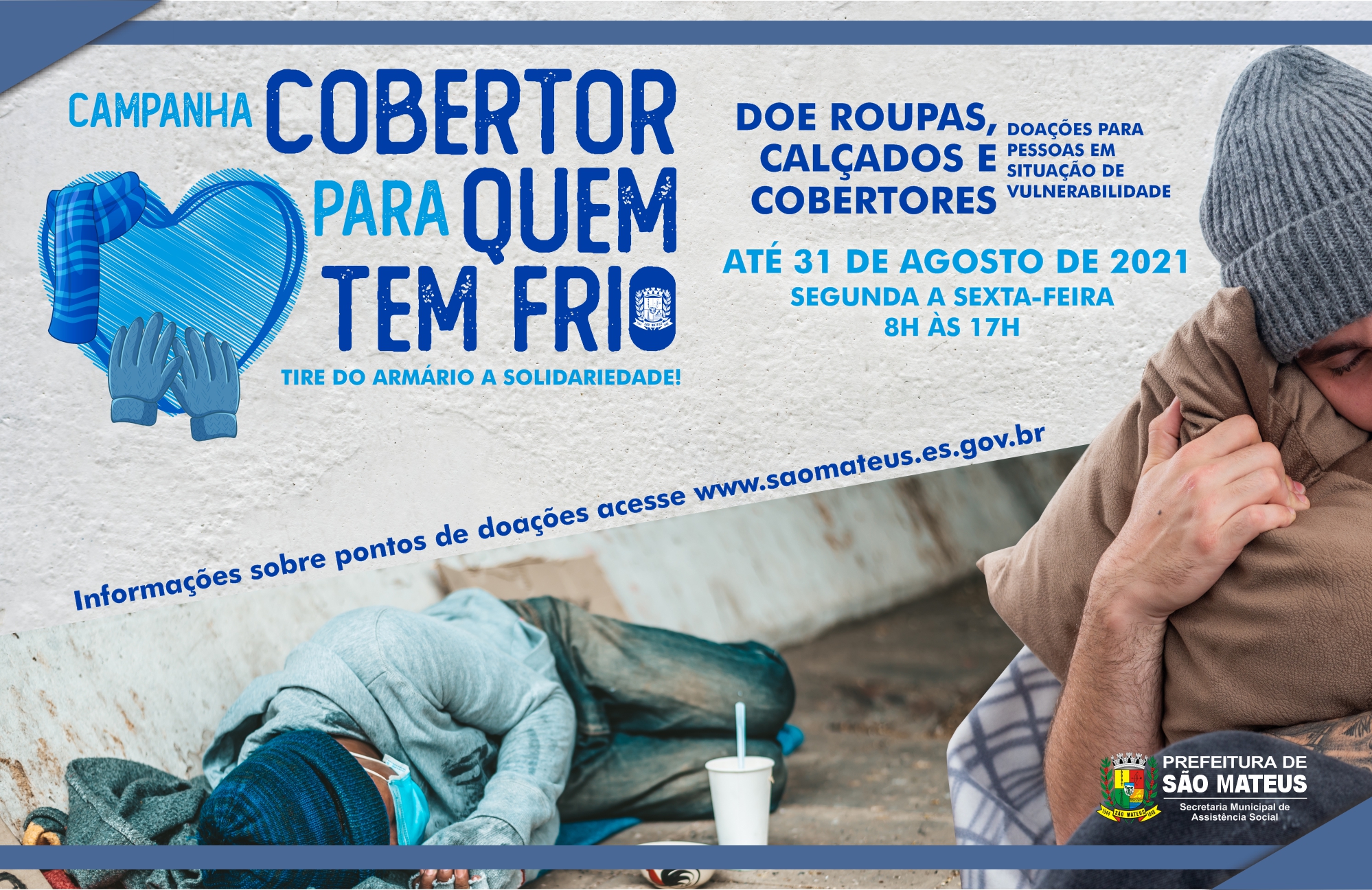 “COBERTOR PARA QUEM TEM FRIO”: PREFEITURA DE SÃO MATEUS LANÇA CAMPANHA DE INVERNO