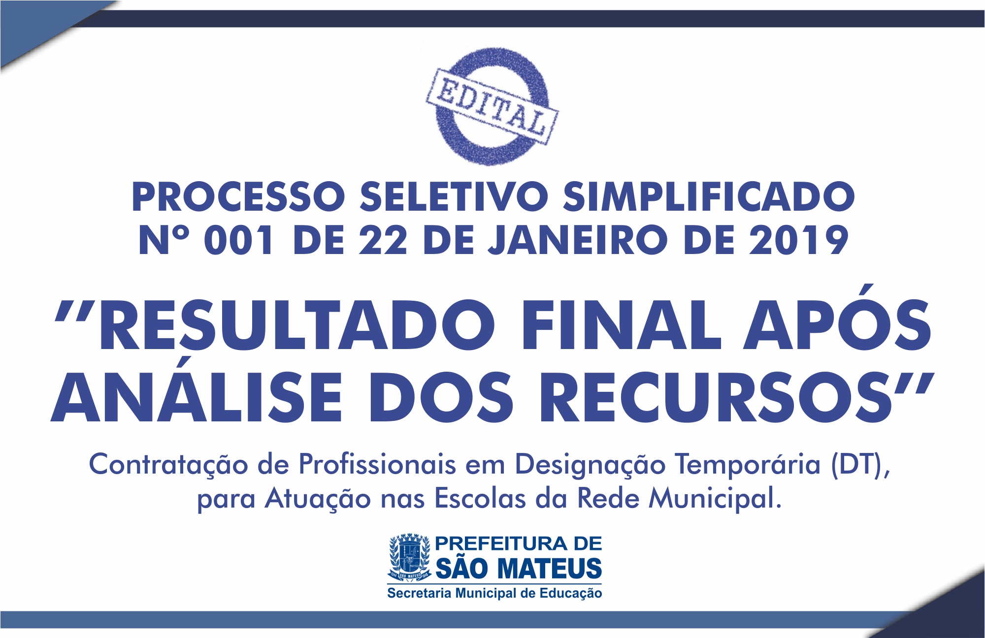 Divulgado o Resultado Após Análise Dos Recursos - Processo Seletivo N° 001/2019