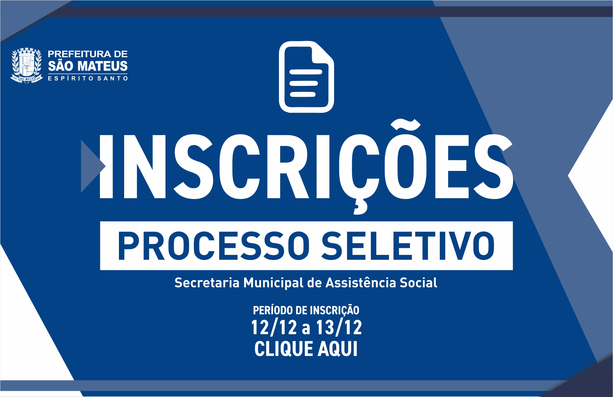 PREFEITURA DE SÃO MATEUS ABRE INSCRIÇÕES PARA O PROCESSO SELETIVO 2019 DO SUAS